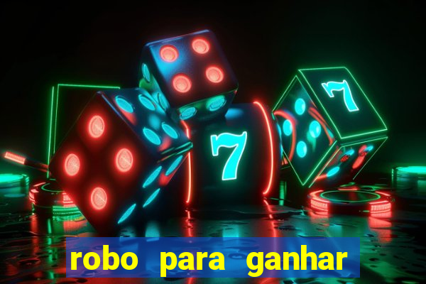 robo para ganhar no fortune tiger